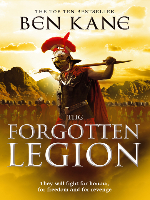 Title details for The Forgotten Legion by Ben Kane - Available